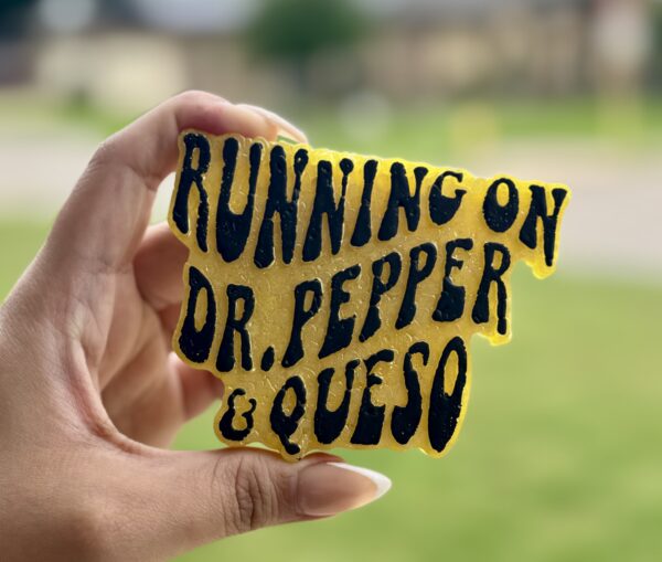 Dr Pepper & Queso Freshie