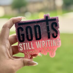 God Is Writing Freshie